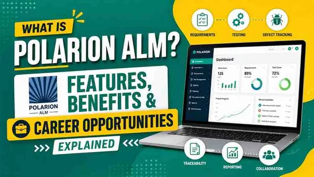 What is Polarion ALM? Features, Benefits & Career Opportunities Explained